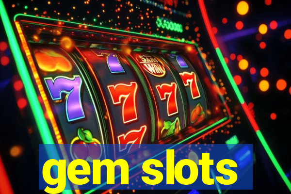 gem slots